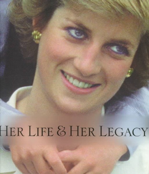 Diana, Her Life and Legacy