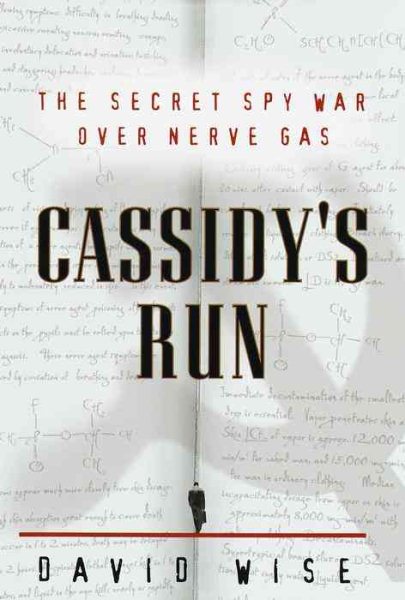Cassidy's Run: The Secret Spy War Over Nerve Gas cover