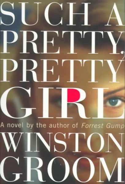 Such a Pretty, Pretty Girl: A Novel