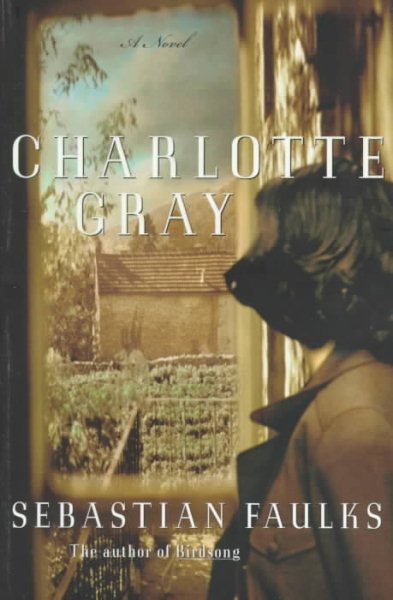 Charlotte Gray: A Novel cover