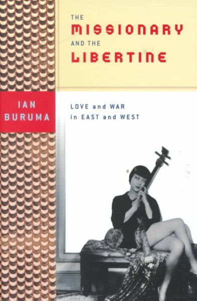 Missionary and the Libertine Love and War in East and West cover