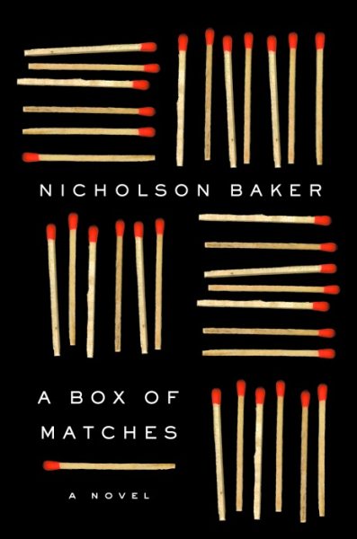 A Box of Matches: A Novel (Baker, Nicholson) cover