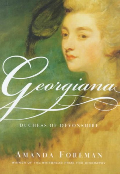 Georgiana: Duchess of Devonshire
