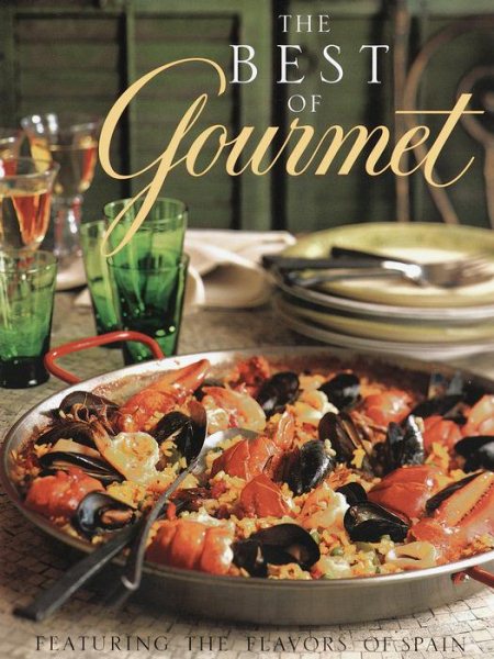 The Best of Gourmet 1999: Featuring the Flavors of Spain