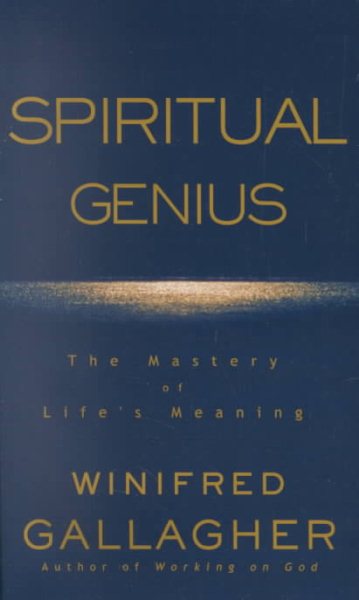 Spiritual Genius: The Mastery of Life's Meaning cover
