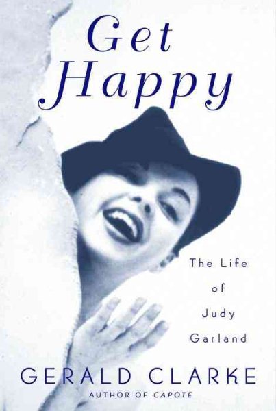 Get Happy: The Life of Judy Garland cover