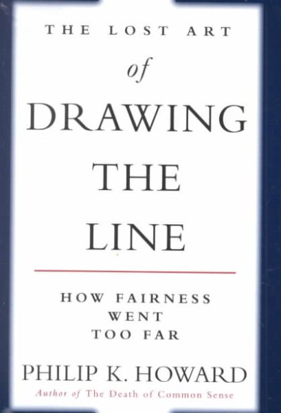 The Lost Art of Drawing the Line: How Fairness Went Too Far cover