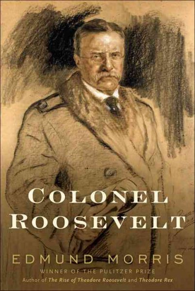 Colonel Roosevelt (Theodore Roosevelt) cover