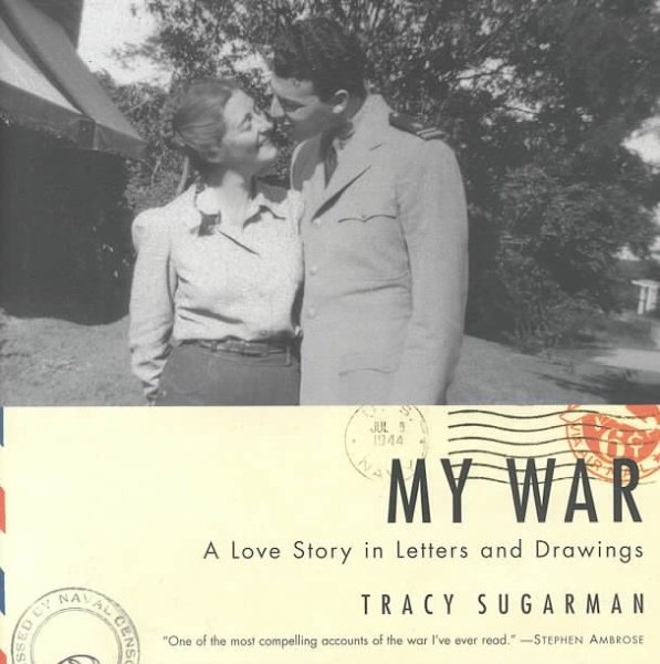 My War: A Love Story in Letters and Drawings cover