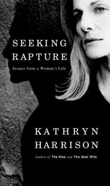 Seeking Rapture: Scenes from a Woman's Life cover