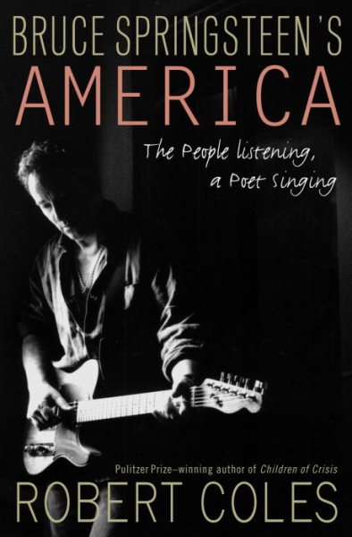 Bruce Springsteen's America: The People Listening, a Poet Singing cover