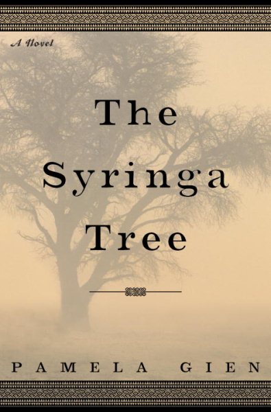 The Syringa Tree: A Novel
