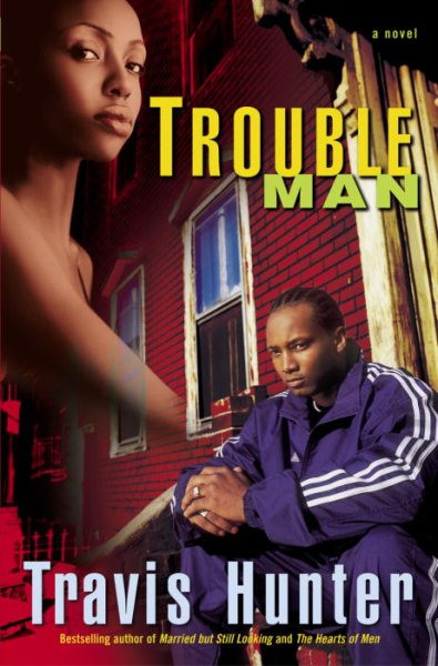 Trouble Man: A Novel (Strivers Row) cover