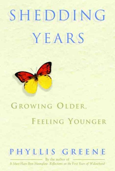 Shedding Years: Growing Older, Feeling Younger cover