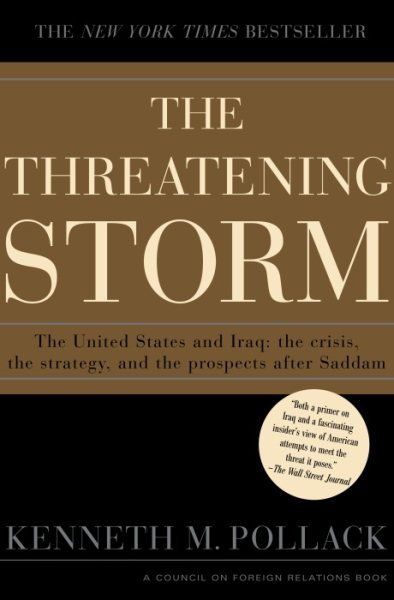 The Threatening Storm: The Case for Invading Iraq cover