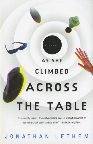 As She Climbed Across the Table: A Novel cover