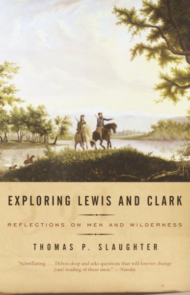 Exploring Lewis and Clark: Reflections on Men and Wilderness cover