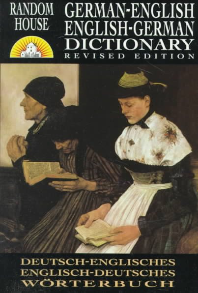 Random House German-English English-German Dictionary: Revised Edition cover