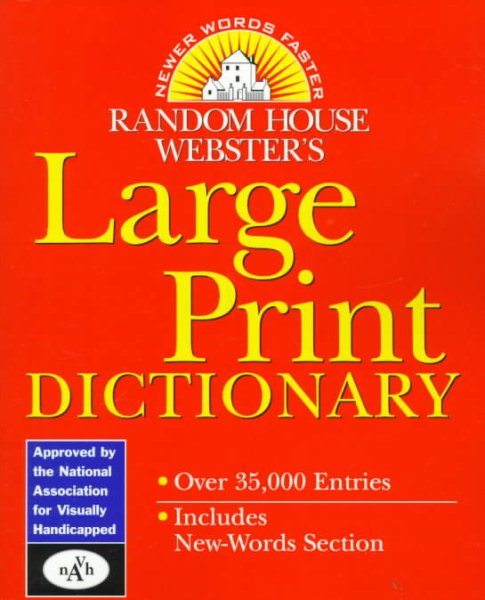 Random House Webster's Large Print Dictionary (Random House Newer Words Faster) cover