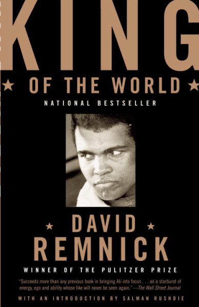 King of the World: Muhammad Ali and the Rise of an American Hero cover