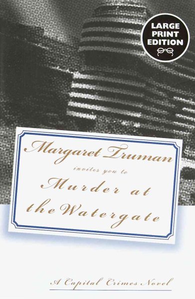 Murder at the Watergate: A Novel (Random House Large Print) cover