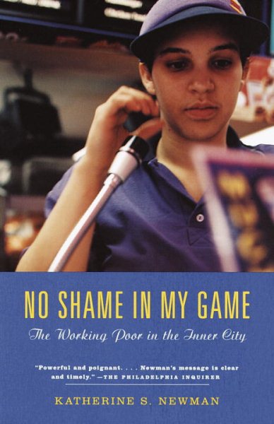 No Shame in My Game: The Working Poor in the Inner City cover
