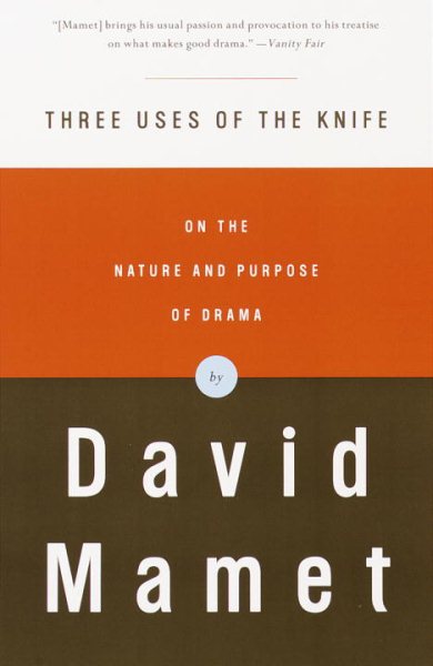 Three Uses of the Knife: On the Nature and Purpose of Drama cover