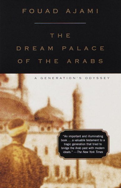 Dream Palace of the Arabs: A Generation's Odyssey cover