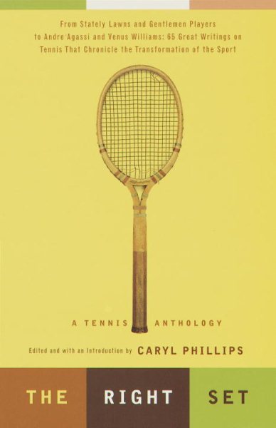 The Right Set: A Tennis Anthology cover