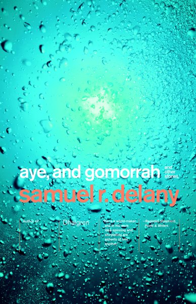 Aye, and Gomorrah: And Other Stories cover