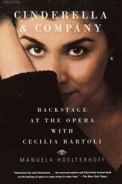 Cinderella and Company: Backstage at the Opera with Cecilia Bartoli cover