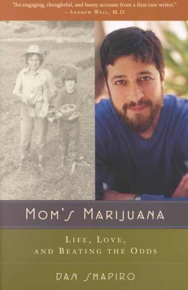 Mom's Marijuana: Life, Love, and Beating the Odds cover