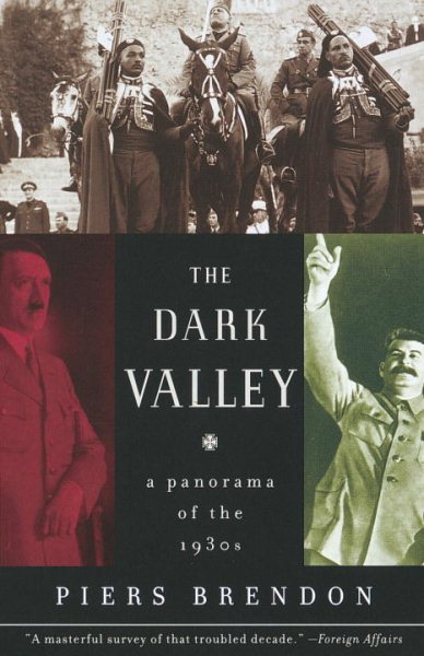 The Dark Valley: A Panorama of the 1930s cover
