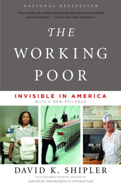 The Working Poor: Invisible in America cover