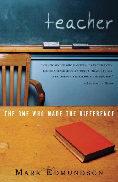 Teacher: The One Who Made the Difference