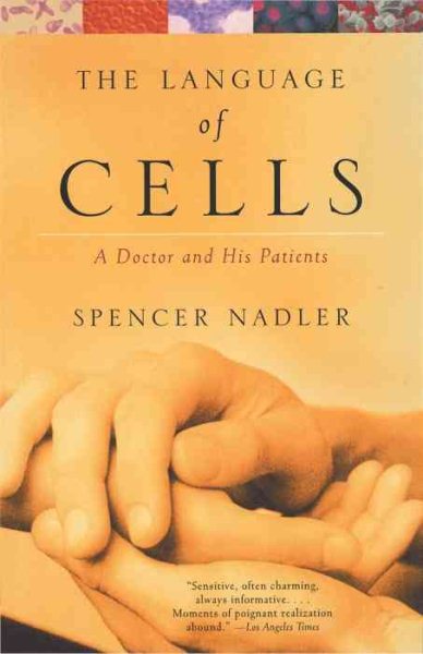 The Language of Cells: A Doctor and His Patients cover