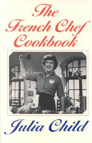 The French Chef Cookbook cover