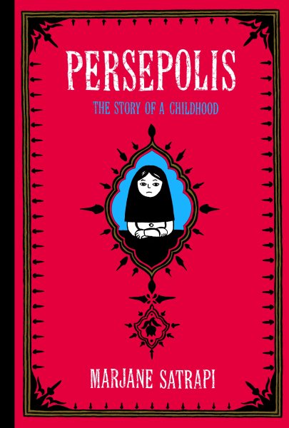 Persepolis: The Story of a Childhood (Pantheon Graphic Library) cover