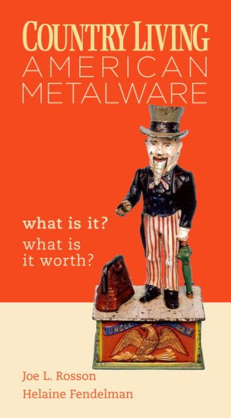 Country Living: American Metalware What Is It? What Is It Worth?
