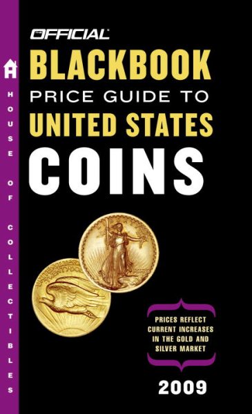 The Official Blackbook Price Guide to United States Coins 2009, 47th Edition cover