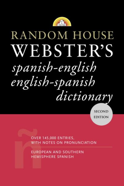 Random House Webster's Spanish-English English-Spanish Dictionary: Second Edition cover