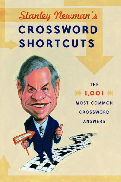 Stanley Newman's Crossword Shortcuts: The 1,001 Most Common Crossword Answers cover