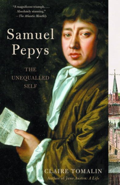 Samuel Pepys: The Unequalled Self cover