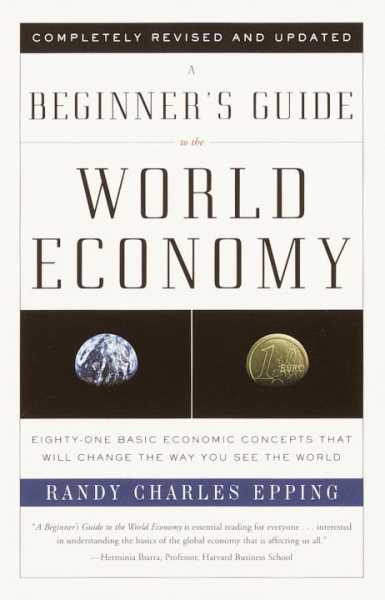 A Beginner's Guide to the World Economy cover