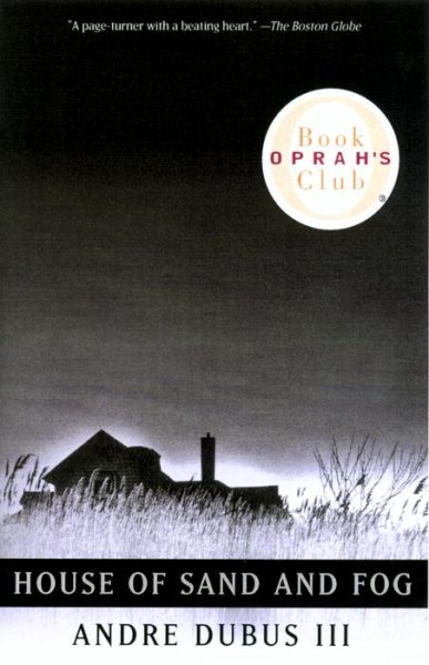 House of Sand and Fog (Oprah's Book Club) (Vintage Contemporaries) cover