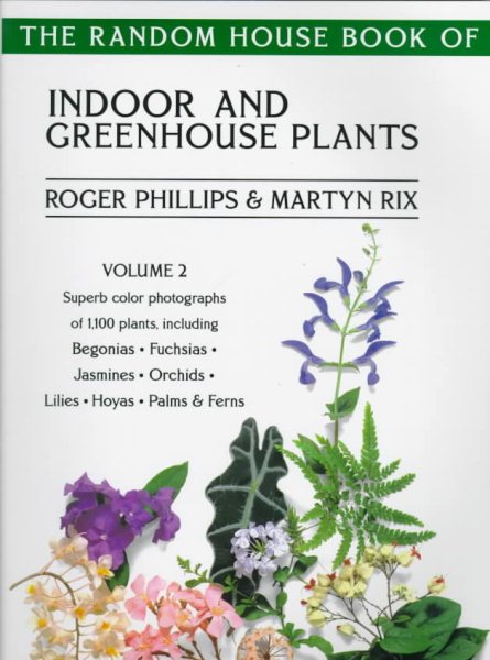 The Random House Book of Indoor and Greenhouse Plants, Volume 2 cover