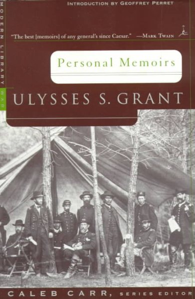 Personal Memoirs: Ulysses S. Grant (Modern Library War) cover