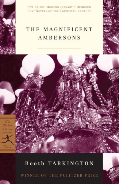 The Magnificent Ambersons (Modern Library 100 Best Novels) cover