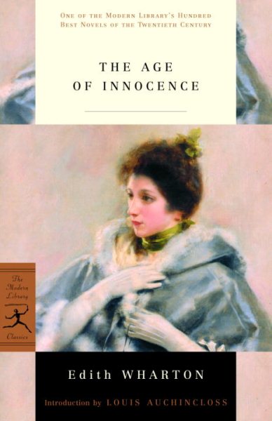The Age of Innocence (Modern Library 100 Best Novels) cover