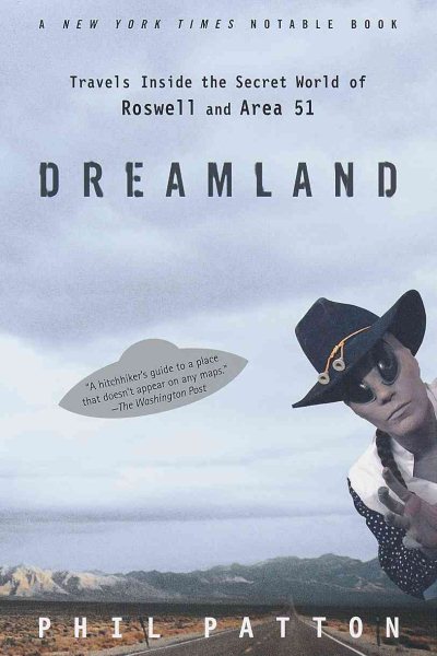 Dreamland: Travels Inside the Secret World of Roswell and Area 51 cover